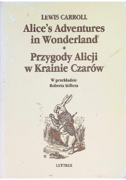 Alice's Adventures in Wonderland. Przygody Alicji w Krainie Czarów