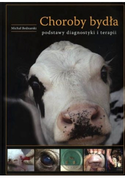 Choroby bydła Podstawy diagnostyki i terapii
