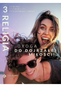 Katechizm SBR 3 Droga do dojrzałej miłości DiKŚW