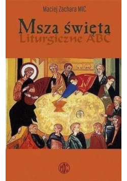 Msza święta Liturgiczne ABC