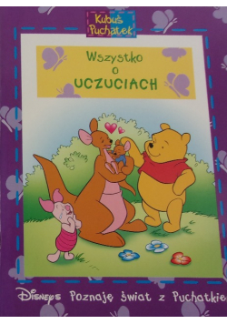 Kubuś Puchatek: Wszystko o uczuciach