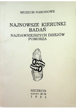 Najnowsze kierunki badań