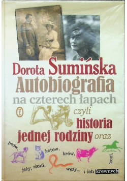 Autobiografia na czterech łapach czyli historia jednej rodziny