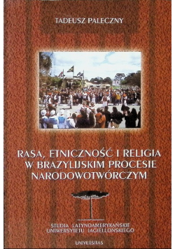 Rasa, etniczność i religia w brazylijskim procesie narodowotwórczym
