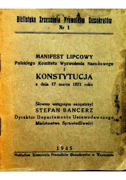 Manifest lipcowy Polskiego Komitetu Wyzwolenia Narodowego i Konstytucja z dnia 17 marca 1921 roku 1945 r.