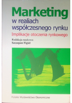 Marketing W Realiach Współczesnego Rynku