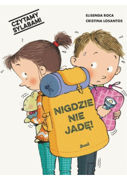 Czytamy sylabami Nigdzie nie jadę!