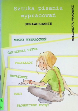 Sztuka pisania wypracowań sprawozdanie