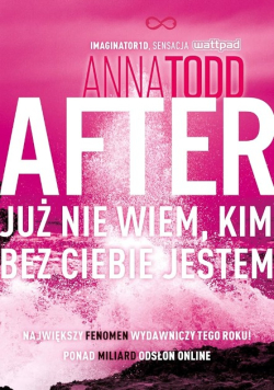 After 2 Już nie wiem kim bez ciebie jestem