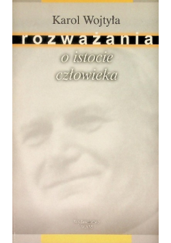 Rozważania o istocie człowieka