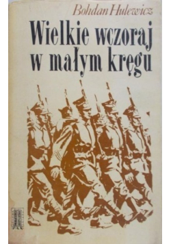 Wielkie wczoraj w małym kręgu