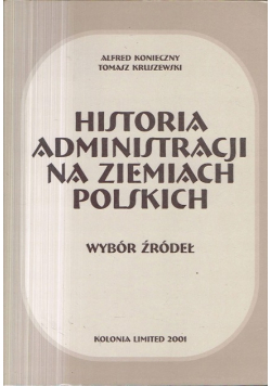 Historia administracji na ziemiach polskich Wybór źródeł