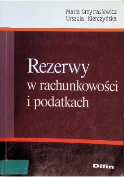 Rezerwy w rachunkowości i podatkach