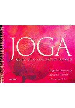 Joga. Kurs dla początkujących