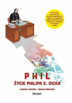 Phil  Życie Philipa K. Dicka