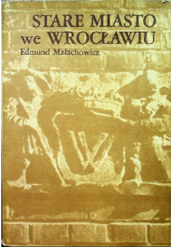 Stare miasto we Wrocławiu
