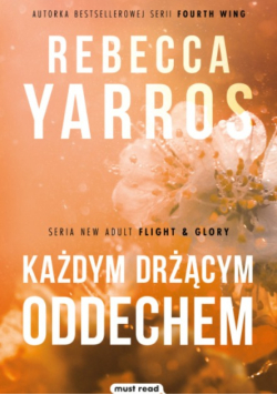 Każdym drżącym oddechem