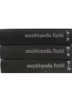 Encyklopedia fizyki Tom I do III