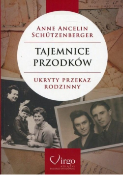 Tajemnice przodków Ukryty przekaz rodzinny