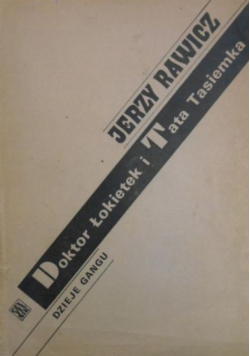 Doktor Łokietek i Tata Tasiemka