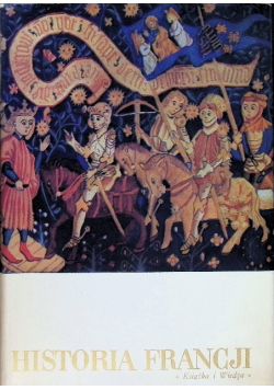 Historia Francji Tom 1