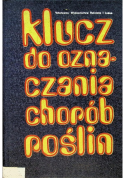 Klucz do oznaczania chorób roślin
