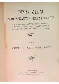 Opis ziem zamieszkanych przez Polaków Tom I 1904 r.