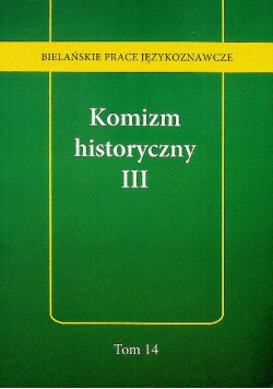 Komizm historyczny III Tom 14