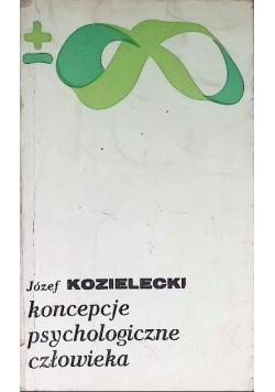 Koncepcje psychologiczne człowieka