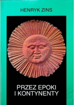 Przez epoki i kontynenty