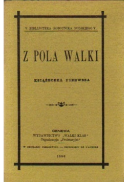 Z pola walki Reprint z 1886 r.