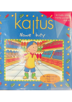 Kajtuś Nowe buty