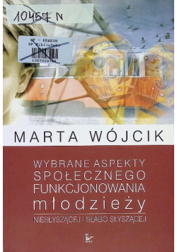 Wybrane aspekty społecznego funkcjonowania młodzieży