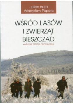 Wśród lasów i zwierząt Bieszczad