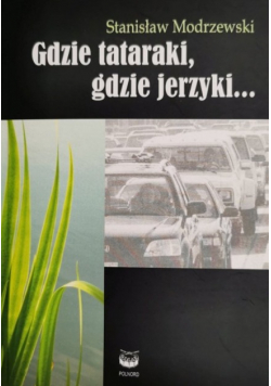 Gdzie tataraki gdzie jerzyki