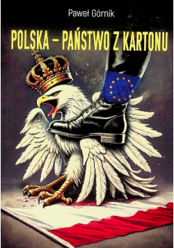 Polska – państwo z kartonu