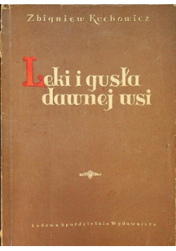 Leki i gusła dawnej wsi