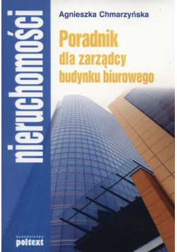 Poradnik dla zarządcy budynku biurowego