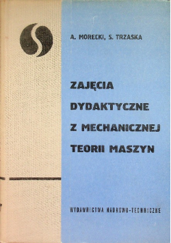 Zajęcia dydaktyczne z mechanicznej teorii maszyn