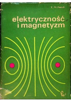 Elektryczność i magnetyzm