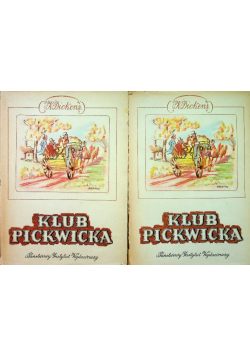 Klub Pickwicka Tom 1 i 2 1947 r