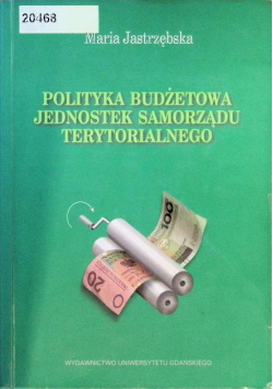 Polityka budżetowa jednostek samorządu terytorialnego