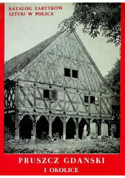 Pruszcz Gdański i okolice