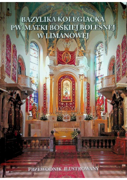 Bazylika kolegiacka pw. Matki Boskiej Bolesnej w Limanowej
