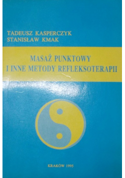 Masaż punktowy i inne metody refleksoterapii