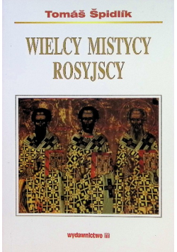 Wielcy mistycy rosyjscy