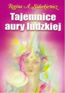 Tajemnice aury ludzkiej