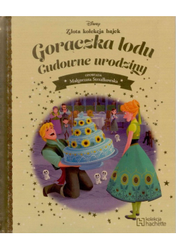 Złota Kolekcja Disney Tom 92 Gorączka lodu cudowne urodziny