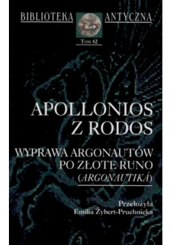 Biblioteka Antyczna Tom 42 Wyprawa Argonautów po złote runo