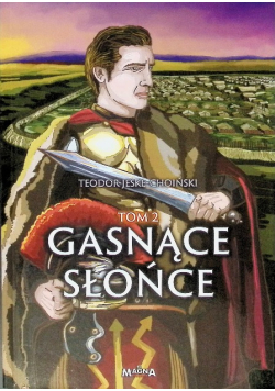 Gasnące słońce Tom 2
